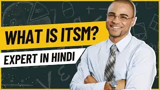 What is ServiceNow ITSM? ITSM kya hota hai? ITSM Meaning & Examples