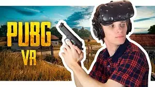 PUBG В ВИРТУАЛЬНОЙ РЕАЛЬНОСТИ | Stand Out (VR)