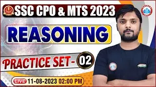 SSC CPO 2023, CPO Reasoning Practice Set 02, Reasoning For SSC MTS & CPO | SSC MTS Reasoning Class