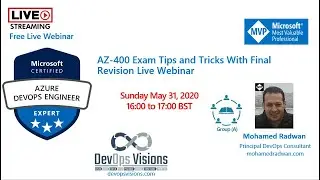 AZ-400 Exam Tips and Tricks With Final Revision Live Webinar May 31,  2020