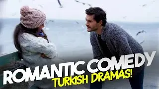 Top 7 Latest Romantic Comedy Turkish Drama Series of 2024