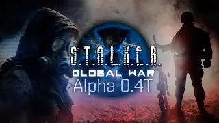 МНОГО НОВОГО В ОБНОВЛЕНИИ МОДА S.T.A.L.K.E.R. - GLOBAL WAR 0.4T