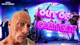 Fortnite Chapter 5 - Out of Context