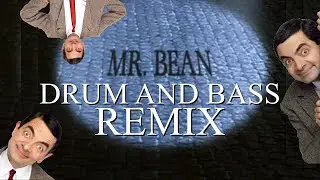 MicJaiy - Ecce Homo (Theme from Mr Bean) - The Choirboys [Drum and Bass Remix]