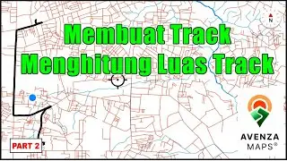 Cara Membuat Track dan Menghitung Luas Track di Avenza Map