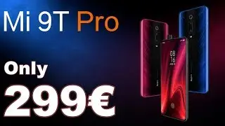 Xiaomi Mi 9T Pro Only 299€ with Coupon!! [Greek]