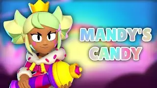 Brawl Stars: Mandy's Candy (Lyrics) 🍭
