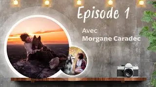 Photographier les chiens avec émotion - Avec Morgane Caradec