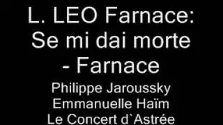 L. LEO Farnace: Se mi dai morte - Farnace