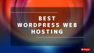 5 Best WordPress Hosting