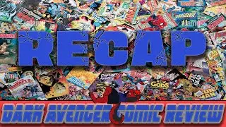 Dark Avenger Comic Review Recap
