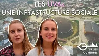 Les UVAs : une infrastructure sociale à Medellin