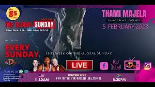 Thami the Dancer, Coming this Sunday on @theglobalsundaywithlungani