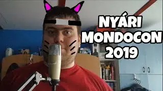 Nyári Mondocon 2019 Beszámoló