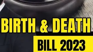 Birth & Death Bill 2023