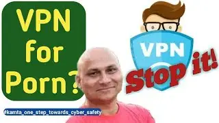 Never use VPN for Porn|| Never use VPN for Banned Websites