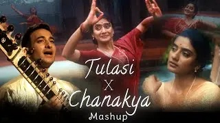 Tulasi X Chanakya X Om X Soduni Gokulas | MASHUP 2026