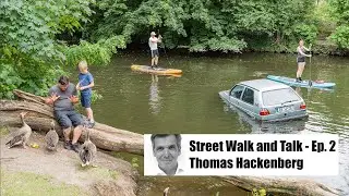 Street Walk and Talk - Ep.2 - Thomas Hackenberg
