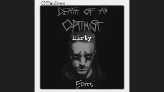 “Dirty” Video Edit +Lyrics  (grandson) (GEndres)