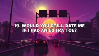 35 Love Questions To Ask Your Girlfriend To Make Her Laugh
