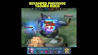 REVAMPED PHOVIOUS TAGURO BUILD #mobilelegends #mlbb #incursio_mg