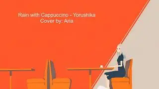 [Aria] Rain with Cappuccino Cover