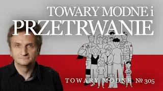 Towary Modne i przetrwanie [TOWARY MODNE 305]