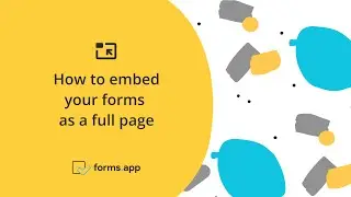 How to embed your forms as a full page
