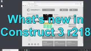 What's new in Construct 3 r218