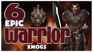World of Warcraft BFA - 6 Unique Warrior Transmog Sets