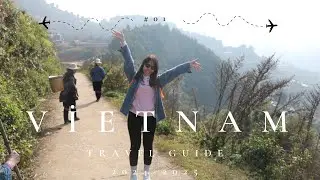 Vietnam Travel Guide 2025 ! Watch before you go ! 