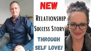 NEW Relationship Success Story - Through Self LOVE & Florence Scovel Shinn