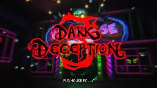Dark Deception - Funhouse Folly | OST