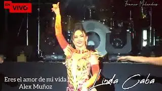 EL AMOR DE MI VIDA. de ALEX MUÑOZ. Canta LINDA CABA