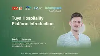 Ep.4 Tuya Hospitality Platform Introduction | Industryland