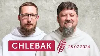 Chlebak ✠ 25.07.2024 – Damian Duda OP i Grzegorz Kluz OP