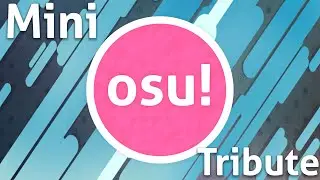 Mini osu! tribute synced collab