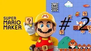 Super Mario Maker Ep. 2 - Welcome to the Jam