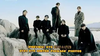 [PREVIEW] BTS (방탄소년단) '2021 BTS WINTER PACKAGE' PHOTOS