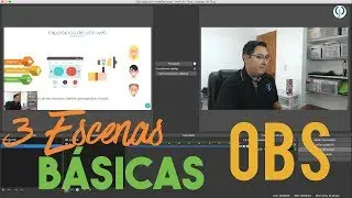 3 escenas básicas en OBS