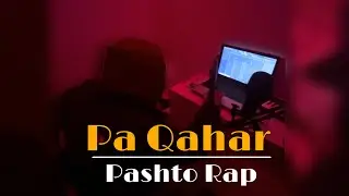Pa Qahar - KKA ( unofficial video) Pashto Rap