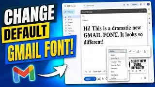 How To Change Default Font In Gmail