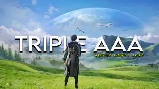 20 AAA Mobile Games You MUST Play in 2026