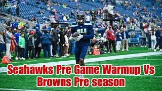Seahawks Pre Game Warmup Vs Browns Pre season