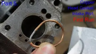 Part 5. DIY Internal Combustion Engine Made from Old Compressor - First Run and Copper Head Gasket