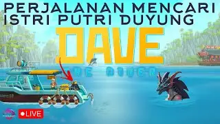 Wibu mencoba mencari waifu dibawah laut | #davethediver #chillstream