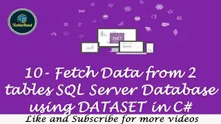 10- Fetch Data from 2 tables SQL Server Database using DATASET in C# (Hindi/Urdu)