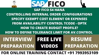 SAP FICO S4 HANA, CONTROLLING - INTERNAL ORDER CONFIGURATIONS, CONTACT +91 7993953109