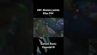 1M+ Mastery points Elise POV
