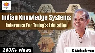Indian Genius: Ancient Sciences That Built Temples, Steel & Mathematics | Dr B Mahadevan IIM
